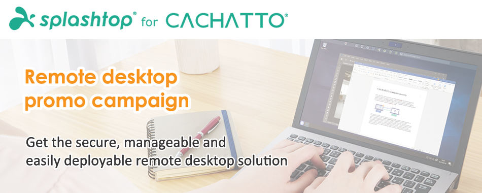 Splashtop for CACHATTO campaign